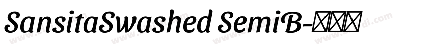 SansitaSwashed SemiB字体转换